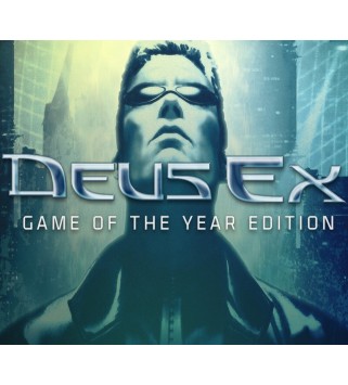 Deus Ex: Game of the Year Edition Steam Key GLOBAL